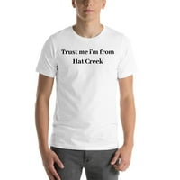2XL vjerujte mi da sam iz Hat Creek majice s kratkim rukavima u nedefiniranim darovima